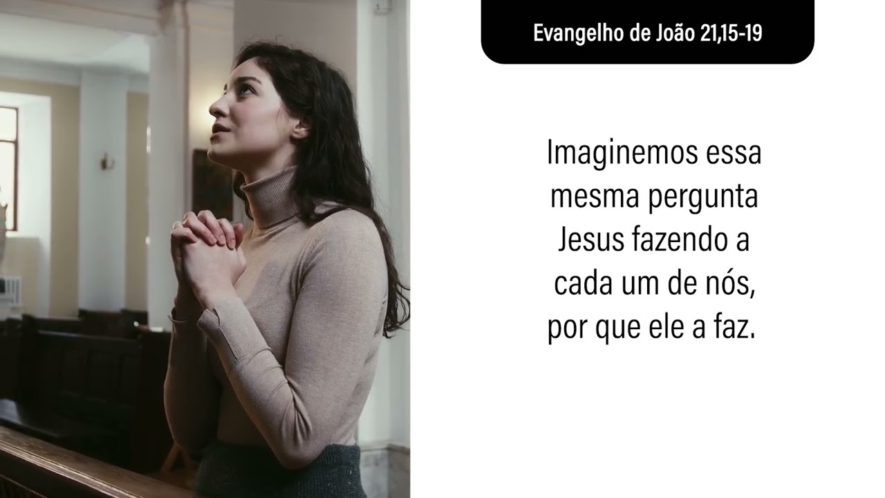 22 de maio Evangelho de João 21,15-19
