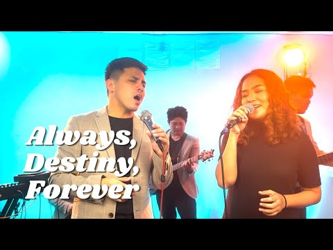 Always,Destiny,Forever - Duet Medley (KORDE Version)