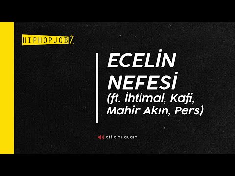 Joker ft. İhtimal, Kafi, Mahir Akın, Pers - Ecelin Nefesi | official audio