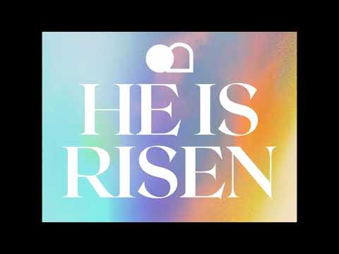 HE IS RISEN! | 4.9.23