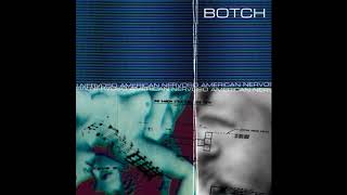 Botch  - American Nervosa