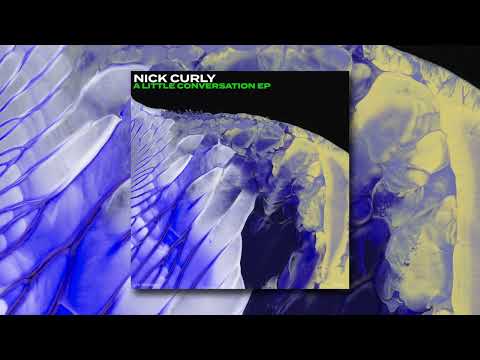 Nick Curly  - A Little Conversation