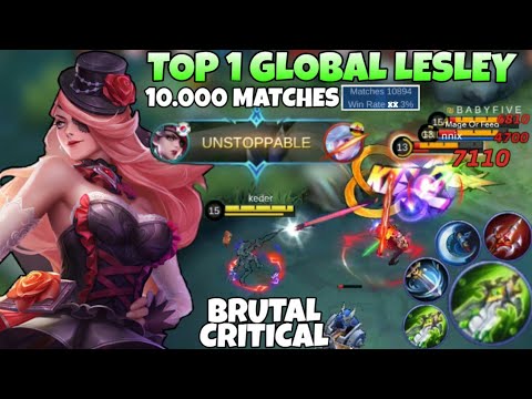 INSANE CRITICAL! Lesley 10.000+ Matches is 100% BROKEN | Top 1 Global Lesley | Mobile legends
