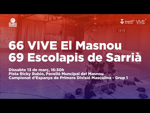 VIVE El Masnou vs. Escolapis de Sarrià (66 - 69)