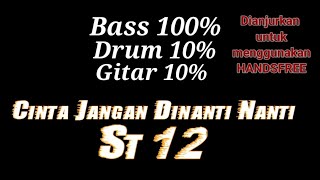 Download lagu St12. Cinta Jangan Dinanti Nanti | Tanpa Vocal mp3 Download lagu St12. Cinta Jangan Dinanti Nanti | Tanpa Vocal mp3