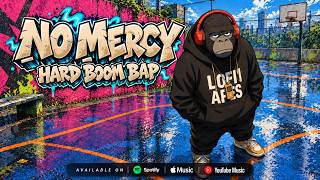 No Mercy Boom Bap - Hard 90s Hip Hop Freestyle Instrumentals