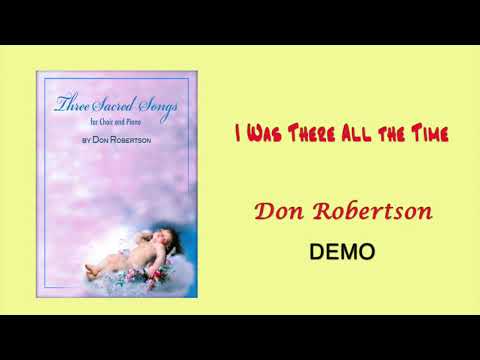 Don Robertson -  I Was There All the Time