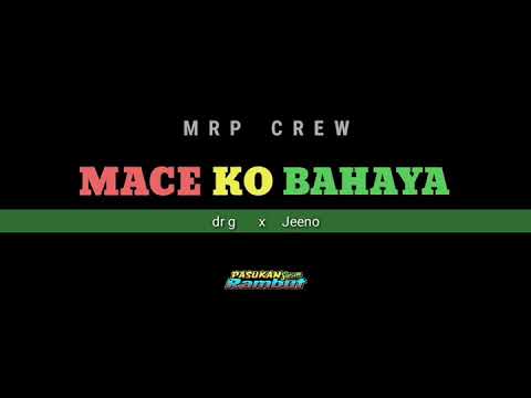 Mace Ko Bahaya_Dr g x JeeNo_(Remake Reggae)_2019