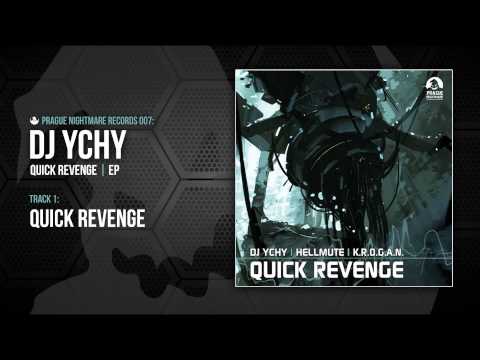 Dj Ychy - Quick Revenge