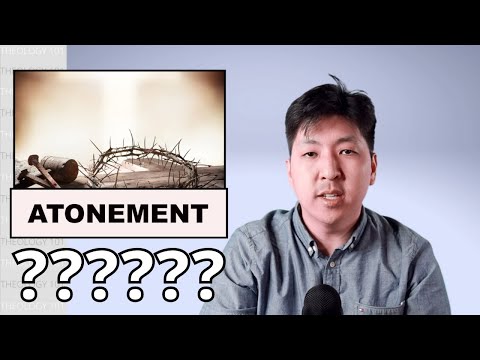 How Did Jesus' Death Atone for Our Sins? | Examining the Atonement Theories of Christ's Death