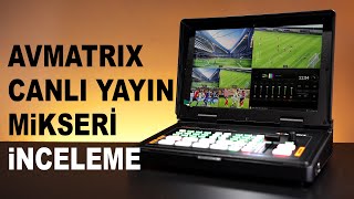 AVMatrix PVS0403U Canlı Yayın Video Mikseri İnceleme