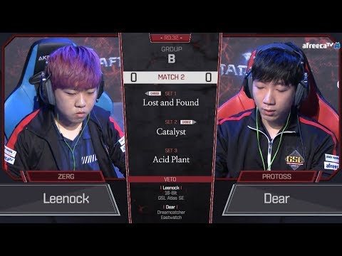 [2018 GSL Season 3] Code S Ro.32 Group B Match2 Leenock vs Dear
