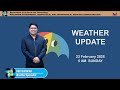 Public Weather Forecast issued at 4AM | February 23, 2025 - Sunday