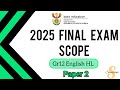 FINAL EXAM SCOPE Gr12 English Home Language 2025 Oct Nov Paper 2