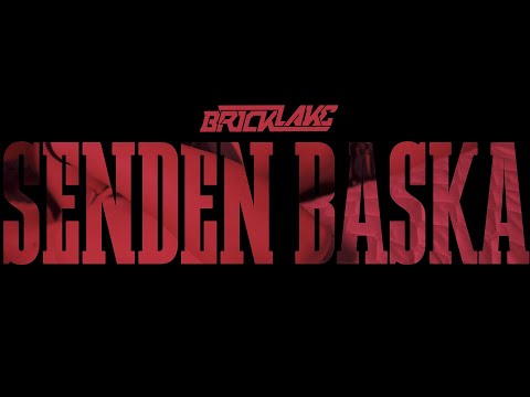 BRICKLAKE - SENDEN BASKA (FT. EGE CUBUKCU) (UNCENSORED OFFICIAL MUSIC VIDEO)