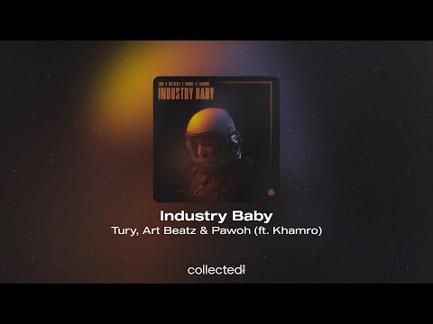 Tury, Art Beatz & Pawoh - Industry Baby (ft. Khamro)