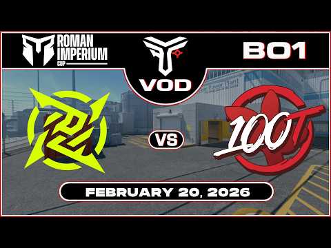Ninjas in Pyjamas vs 100 Thieves (100T) | Roman Imperium Cup V | #BO1 | @TrottahCS [ #cs2 #vod ]
