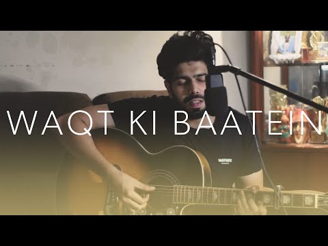 WAQT KI BAATEIN | Ishaan Kaushik (Cover)