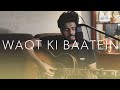 WAQT KI BAATEIN Ishaan Kaushik Cover