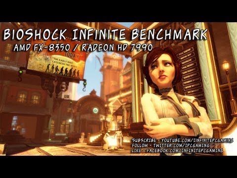 BENCHMARK | BIOSHOCK INFINITE | AMD FX 8350 | RADEON HD 7990