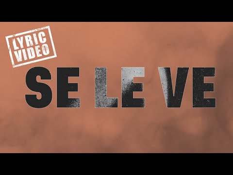 Dimelo Flow, Sech, Lenny Tavarez, Arcangel, De La Ghetto, Justin Quiles, Dalex - Se Le Ve (Letra)