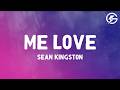 Sean Kingston - Me Love (Lyrics)