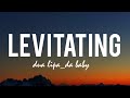 Dua Lipa Da Baby Levitating Lyrics