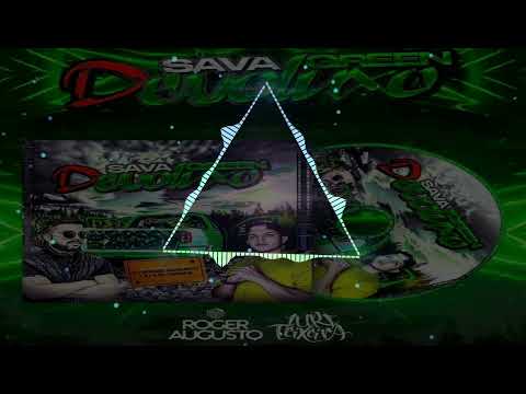 31-CD SAVA GREEN DEVOLUXO - FUNK ANTIGOS - DJ ROGER AUGUSTO E DJ IURI HOUSE ANTIGOS -