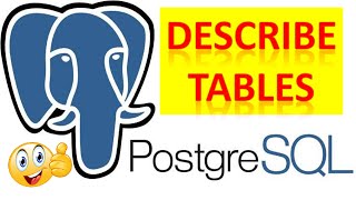 How To Describe Tables In PostgreSQL Using SQL Shell psql And pgAdmin || PostgreSQL Tutorials