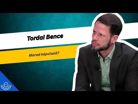 Pirkadat: Tordai Bence – Marad képviselő?