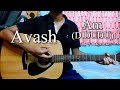 Avash | Avash | Easy Guitar Chords Lesson+Cover, Strumming Pattern, Progressions...