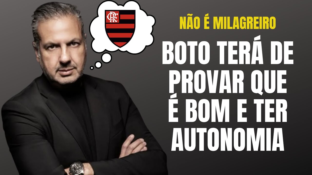 Pode ser tubarão, peixe-espada o que for: Boto terá que provar que é bom e ter autonomia no Flamengo