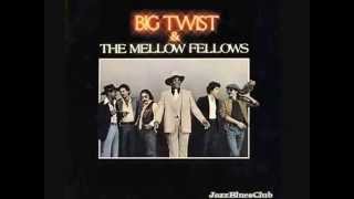 Big Twist and the Mellow Fellows - The Sweet Sound of Rhythm and Blues