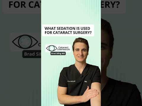 What type of sedation and anesthesia is used for cataract surgery?