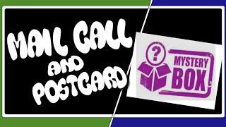 2nd Mail call and a Postcard