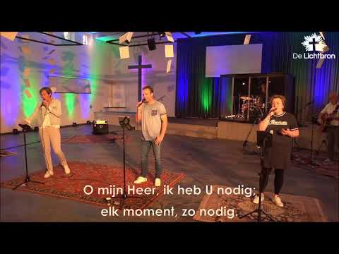 Opwekking 763   Ik heb U nodig