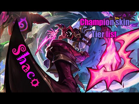 League of Legends- Shaco Skin Tier List