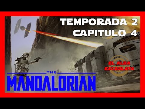 The Mandalorian: Temporada 2 Capítulo 4 ¿Un poco de todo?