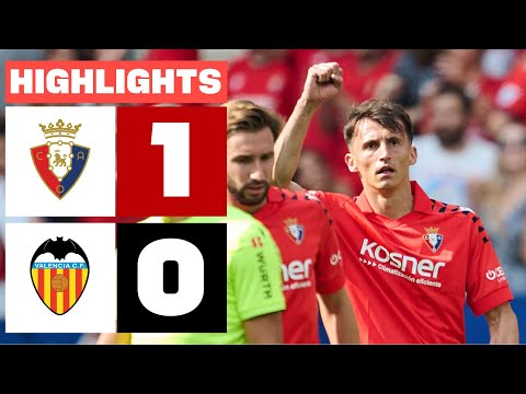 CA OSASUNA 1 - 0 VALENCIA CF | HIGHLIGHTS LALIGA EA SPORTS