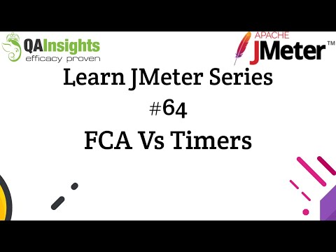 Learn JMeter Series #64 - FCA Vs Timers