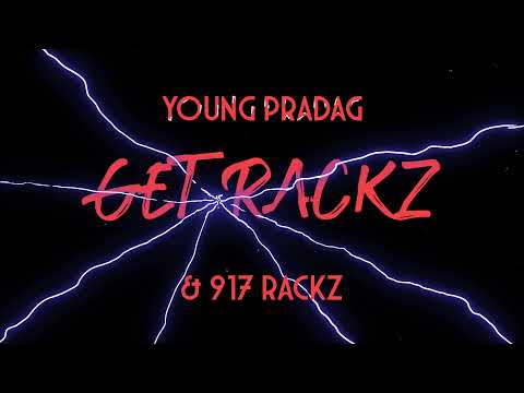 Young PradaG & 917 Rackz - GET RACKZ (Official Audio)
