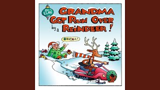 Grandma Got Run Over by a Reindeer (Remix)