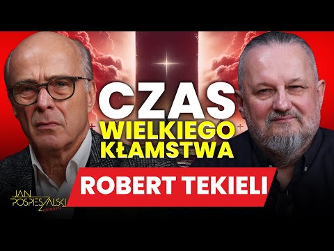 ROBERT TEKIELI | JAN POSPIESZALSKI ROZMAWIA #171