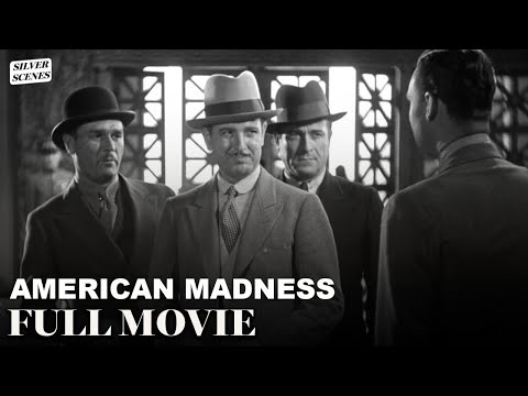American Madness | Frank Capra Full Movie | Silver Scenes
