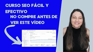 [Curso SEO Fcil y Efectivo]  No compre antes de ver este vdeo #cursoseofacilyefectivo#seo#cursoseo
