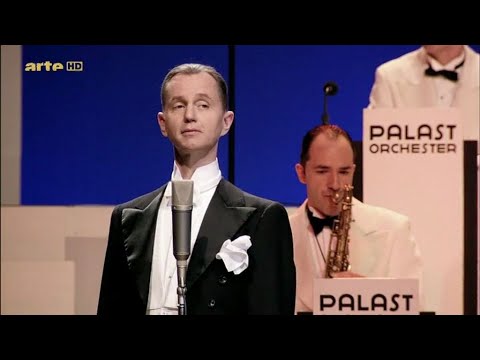 Max Raabe - Heute Nacht oder nie - Arte TV Version - Concert Admiralspalast Berlin