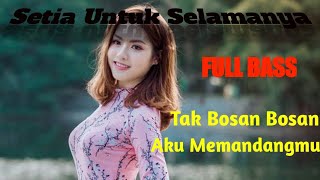 Download lagu Lagu Viral Tak Bosan-Bosan Aku Memandangmu Lirik DJ Tik Tok FULL BASS mp3