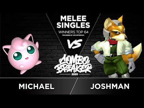 Michael (Jigglypuff) vs Joshman (Fox) - Melee Singles Winners Top 64 - COMBO BREAKER 2023