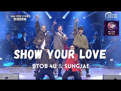 Show Your Love - BTOB 4U & Sungjae