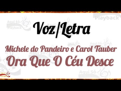 Ora Que o Céu Desce @Micheledopandeiro @FluiMusic (Letra)